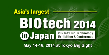 凯时首页将参加在东京举行的BIOtech2014inJapan